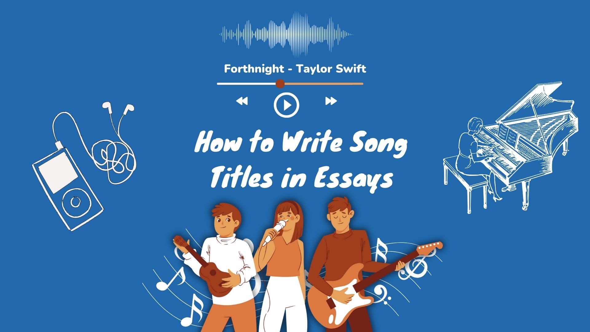 How to Write Song Titles in Essays: A Comprehensive Guide