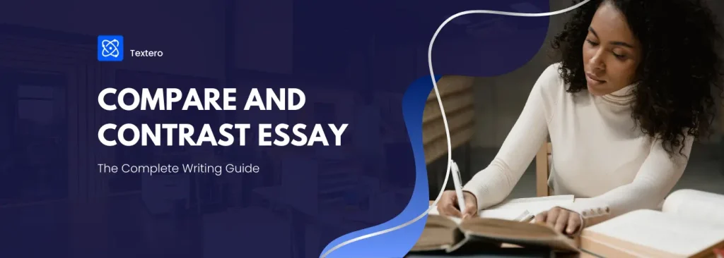 How to Write a Compare and Contrast Essay
