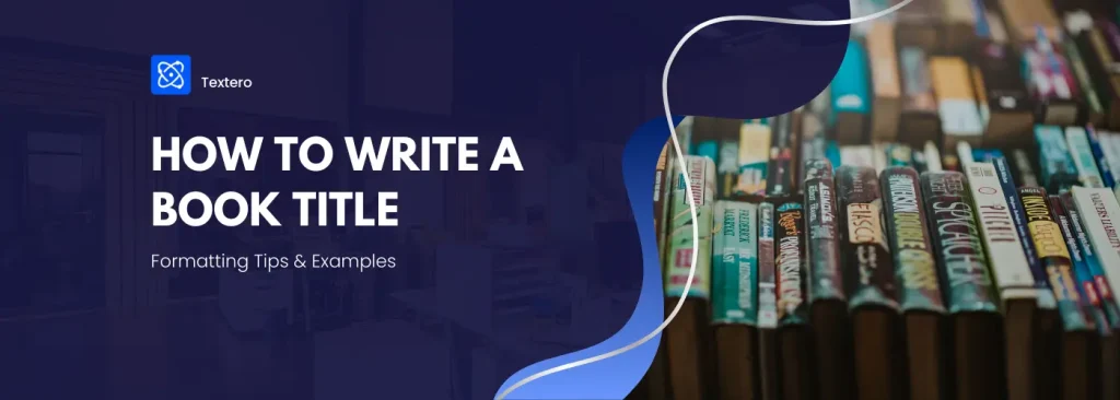 How to Write a Book Title in an Essay