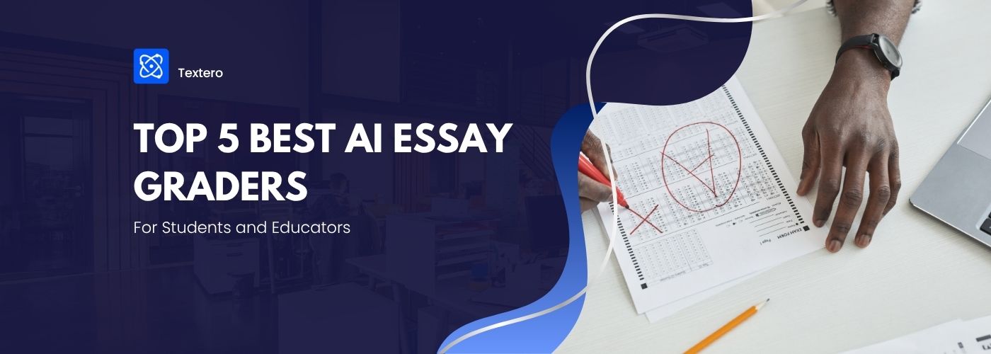 Best AI Essay Graders Explained for Students and Educators