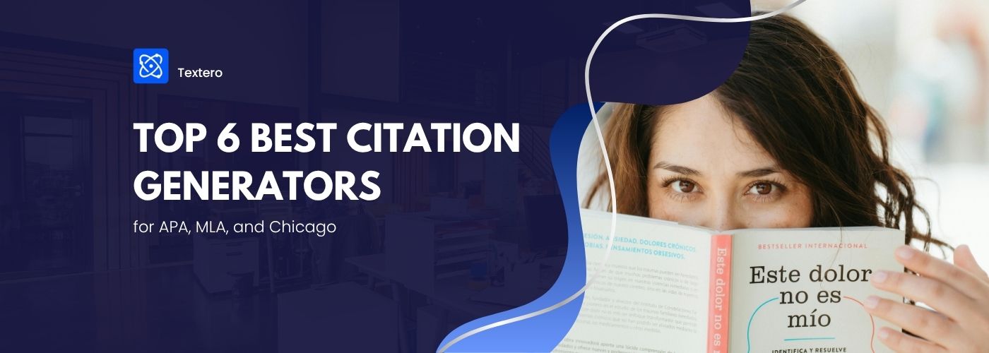 TOP 6 Best Citation Generators for APA, MLA, and Chicago