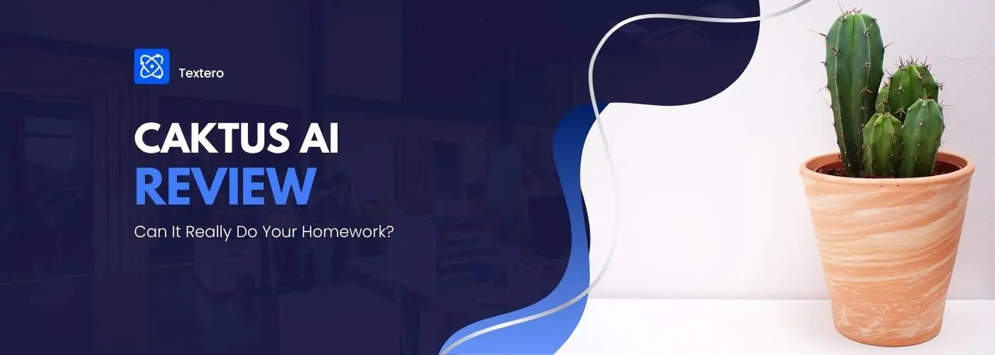 Caktus AI Writer Review: Can It Really Do Your Homework?
